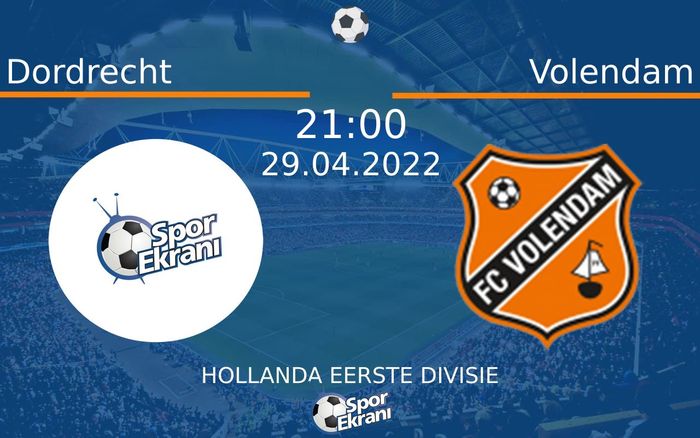 29 Nisan 2022 Dordrecht vs Volendam maçı Hangi Kanalda Saat Kaçta Yayınlanacak? 29 Nisan 2022 Dordrecht vs Volendam maçı Hangi Kanalda Saat Kaçta Yayınlanacak?