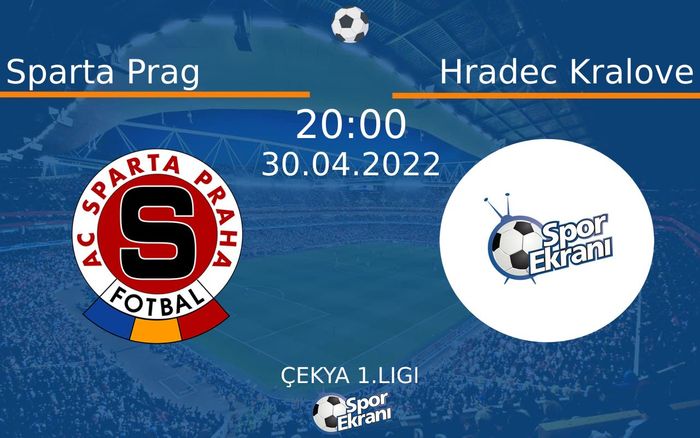 30 Nisan 2022 Sparta Prag vs Hradec Kralove maçı Hangi Kanalda Saat Kaçta Yayınlanacak? 30 Nisan 2022 Sparta Prag vs Hradec Kralove maçı Hangi Kanalda Saat Kaçta Yayınlanacak?