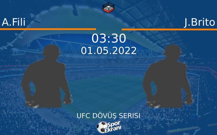 01 Mayıs 2022 A.Fili vs J.Brito maçı Hangi Kanalda Saat Kaçta Yayınlanacak? 01 Mayıs 2022 A.Fili vs J.Brito maçı Hangi Kanalda Saat Kaçta Yayınlanacak?