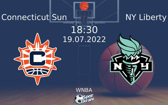 19 Temmuz 2022 Connecticut Sun vs NY Liberty maçı Hangi Kanalda Saat Kaçta Yayınlanacak? 19 Temmuz 2022 Connecticut Sun vs NY Liberty maçı Hangi Kanalda Saat Kaçta Yayınlanacak?