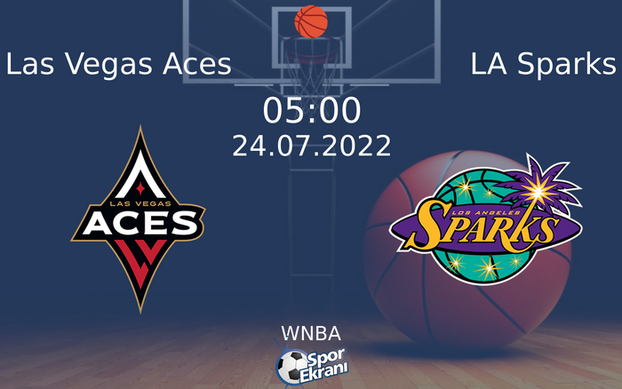 24 Temmuz 2022 Las Vegas Aces vs LA Sparks maçı Hangi Kanalda Saat Kaçta Yayınlanacak? 24 Temmuz 2022 Las Vegas Aces vs LA Sparks maçı Hangi Kanalda Saat Kaçta Yayınlanacak?