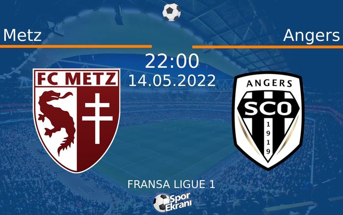 14 Mayıs 2022 Metz vs Angers maçı Hangi Kanalda Saat Kaçta Yayınlanacak? 14 Mayıs 2022 Metz vs Angers maçı Hangi Kanalda Saat Kaçta Yayınlanacak?