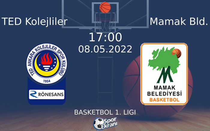 08 Mayıs 2022 TED Kolejliler vs Mamak Bld. maçı Hangi Kanalda Saat Kaçta Yayınlanacak? 08 Mayıs 2022 TED Kolejliler vs Mamak Bld. maçı Hangi Kanalda Saat Kaçta Yayınlanacak?