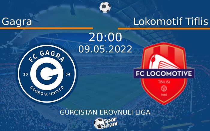 09 Mayıs 2022 Gagra vs Lokomotif Tiflis maçı Hangi Kanalda Saat Kaçta Yayınlanacak? 09 Mayıs 2022 Gagra vs Lokomotif Tiflis maçı Hangi Kanalda Saat Kaçta Yayınlanacak?