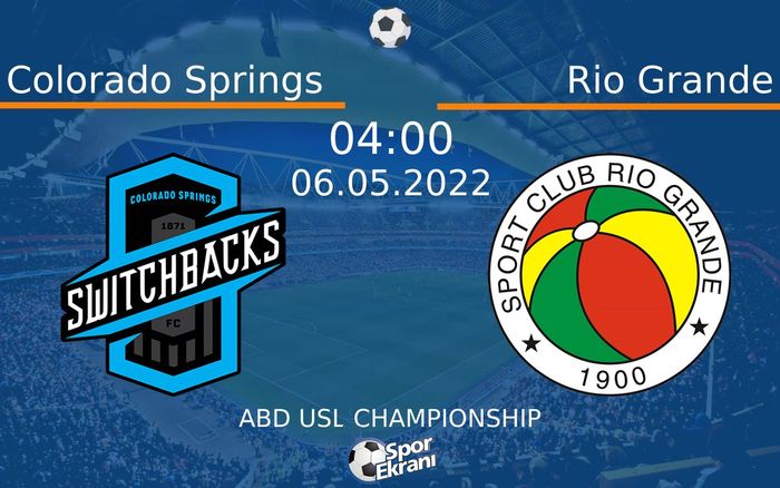 06 Mayıs 2022 Colorado Springs vs Rio Grande maçı Hangi Kanalda Saat Kaçta Yayınlanacak? 06 Mayıs 2022 Colorado Springs vs Rio Grande maçı Hangi Kanalda Saat Kaçta Yayınlanacak?
