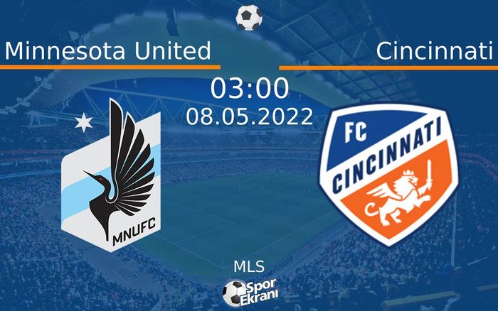 08 Mayıs 2022 Minnesota United vs Cincinnati maçı Hangi Kanalda Saat Kaçta Yayınlanacak? 08 Mayıs 2022 Minnesota United vs Cincinnati maçı Hangi Kanalda Saat Kaçta Yayınlanacak?