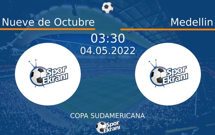 04 Mayıs 2022 Nueve de Octubre vs Medellin maçı Hangi Kanalda Saat Kaçta Yayınlanacak? 04 Mayıs 2022 Nueve de Octubre vs Medellin maçı Hangi Kanalda Saat Kaçta Yayınlanacak?