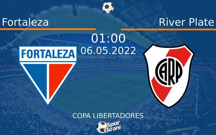 06 Mayıs 2022 Fortaleza vs River Plate maçı Hangi Kanalda Saat Kaçta Yayınlanacak? 06 Mayıs 2022 Fortaleza vs River Plate maçı Hangi Kanalda Saat Kaçta Yayınlanacak?