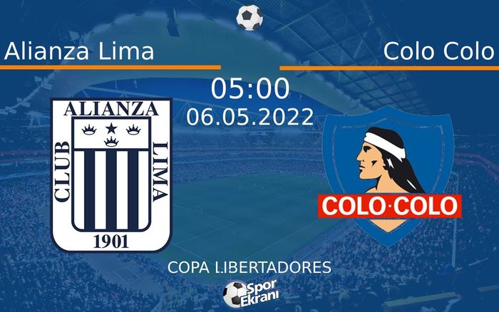 06 Mayıs 2022 Alianza Lima vs Colo Colo maçı Hangi Kanalda Saat Kaçta Yayınlanacak? 06 Mayıs 2022 Alianza Lima vs Colo Colo maçı Hangi Kanalda Saat Kaçta Yayınlanacak?