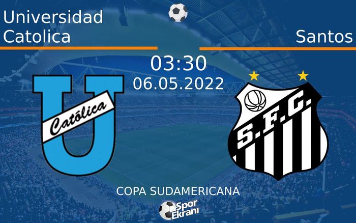 06 Mayıs 2022 Universidad Catolica vs Santos maçı Hangi Kanalda Saat Kaçta Yayınlanacak? 06 Mayıs 2022 Universidad Catolica vs Santos maçı Hangi Kanalda Saat Kaçta Yayınlanacak?
