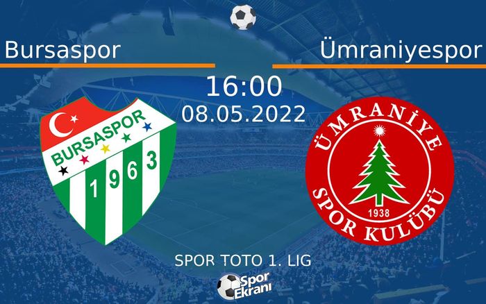 08 Mayıs 2022 Bursaspor vs Ümraniyespor maçı Hangi Kanalda Saat Kaçta Yayınlanacak? 08 Mayıs 2022 Bursaspor vs Ümraniyespor maçı Hangi Kanalda Saat Kaçta Yayınlanacak?