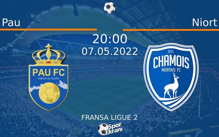 07 Mayıs 2022 Pau vs Niort maçı Hangi Kanalda Saat Kaçta Yayınlanacak? 07 Mayıs 2022 Pau vs Niort maçı Hangi Kanalda Saat Kaçta Yayınlanacak?