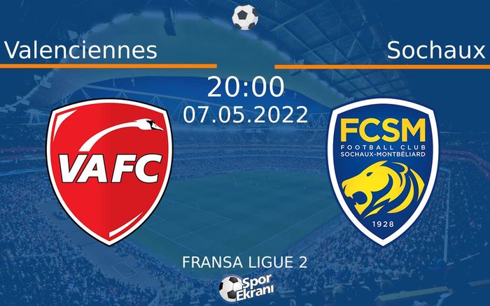 07 Mayıs 2022 Valenciennes vs Sochaux maçı Hangi Kanalda Saat Kaçta Yayınlanacak? 07 Mayıs 2022 Valenciennes vs Sochaux maçı Hangi Kanalda Saat Kaçta Yayınlanacak?