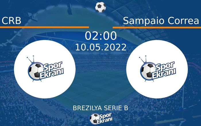 10 Mayıs 2022 CRB vs Sampaio Correa maçı Hangi Kanalda Saat Kaçta Yayınlanacak? 10 Mayıs 2022 CRB vs Sampaio Correa maçı Hangi Kanalda Saat Kaçta Yayınlanacak?