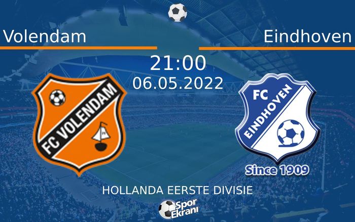 06 Mayıs 2022 Volendam vs Eindhoven maçı Hangi Kanalda Saat Kaçta Yayınlanacak? 06 Mayıs 2022 Volendam vs Eindhoven maçı Hangi Kanalda Saat Kaçta Yayınlanacak?