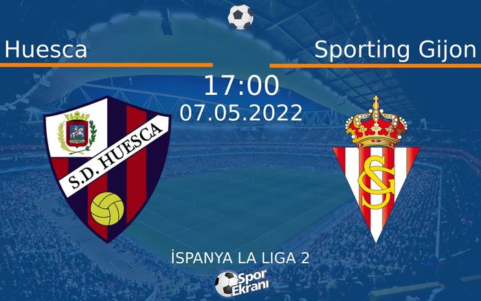 07 Mayıs 2022 Huesca vs Sporting Gijon maçı Hangi Kanalda Saat Kaçta Yayınlanacak? 07 Mayıs 2022 Huesca vs Sporting Gijon maçı Hangi Kanalda Saat Kaçta Yayınlanacak?