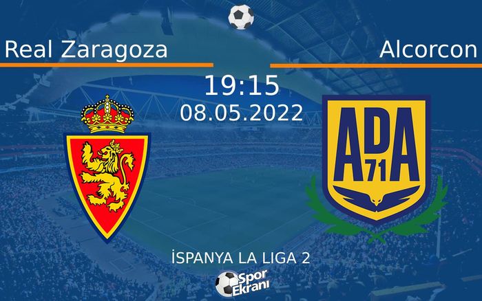 08 Mayıs 2022 Real Zaragoza vs Alcorcon maçı Hangi Kanalda Saat Kaçta Yayınlanacak? 08 Mayıs 2022 Real Zaragoza vs Alcorcon maçı Hangi Kanalda Saat Kaçta Yayınlanacak?