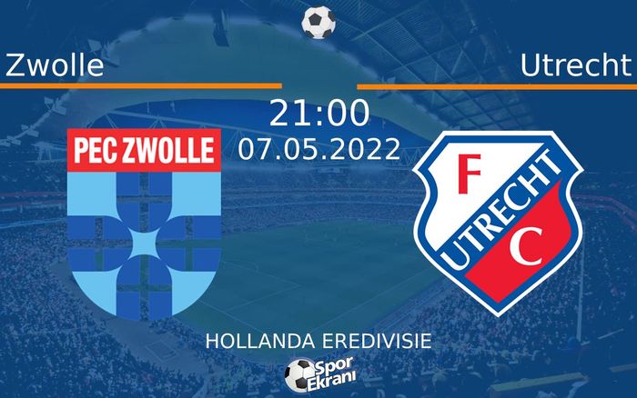 07 Mayıs 2022 Zwolle vs Utrecht maçı Hangi Kanalda Saat Kaçta Yayınlanacak? 07 Mayıs 2022 Zwolle vs Utrecht maçı Hangi Kanalda Saat Kaçta Yayınlanacak?