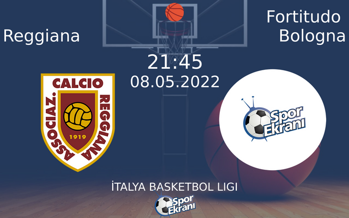 08 Mayıs 2022 Reggiana vs Fortitudo Bologna maçı Hangi Kanalda Saat Kaçta Yayınlanacak? 08 Mayıs 2022 Reggiana vs Fortitudo Bologna maçı Hangi Kanalda Saat Kaçta Yayınlanacak?