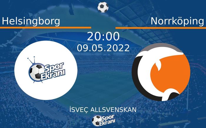 09 Mayıs 2022 Helsingborg vs Norrköping maçı Hangi Kanalda Saat Kaçta Yayınlanacak? 09 Mayıs 2022 Helsingborg vs Norrköping maçı Hangi Kanalda Saat Kaçta Yayınlanacak?