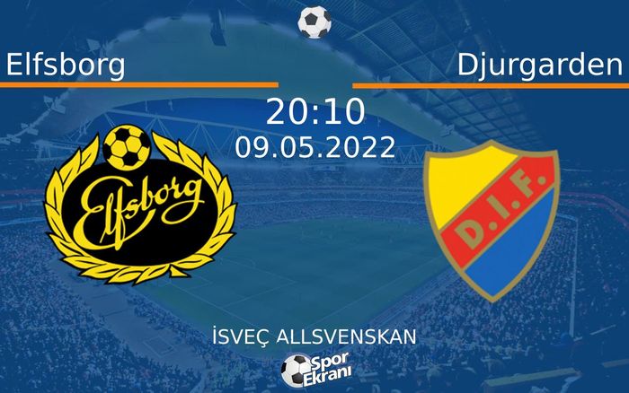 09 Mayıs 2022 Elfsborg vs Djurgarden maçı Hangi Kanalda Saat Kaçta Yayınlanacak? 09 Mayıs 2022 Elfsborg vs Djurgarden maçı Hangi Kanalda Saat Kaçta Yayınlanacak?