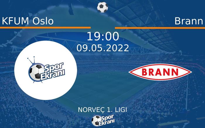 09 Mayıs 2022 KFUM Oslo vs Brann maçı Hangi Kanalda Saat Kaçta Yayınlanacak? 09 Mayıs 2022 KFUM Oslo vs Brann maçı Hangi Kanalda Saat Kaçta Yayınlanacak?