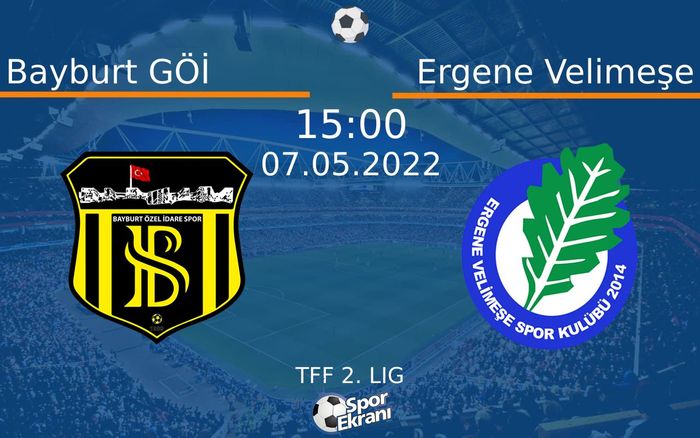 07 Mayıs 2022 Bayburt GÖİ vs Ergene Velimeşe maçı Hangi Kanalda Saat Kaçta Yayınlanacak? 07 Mayıs 2022 Bayburt GÖİ vs Ergene Velimeşe maçı Hangi Kanalda Saat Kaçta Yayınlanacak?