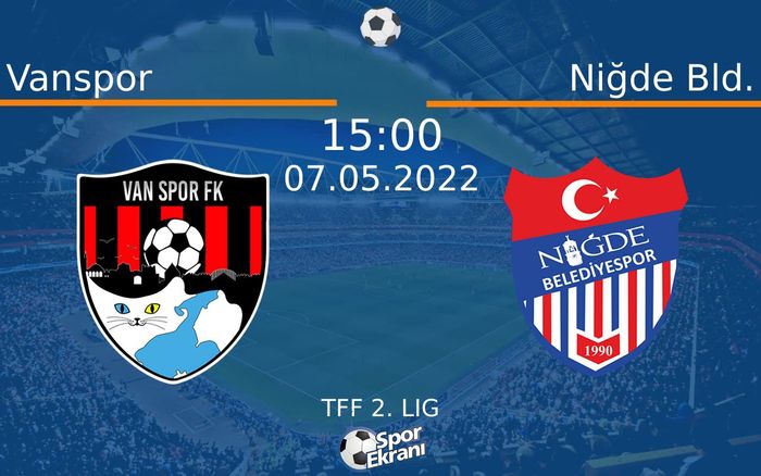 07 Mayıs 2022 Vanspor vs Niğde Bld. maçı Hangi Kanalda Saat Kaçta Yayınlanacak? 07 Mayıs 2022 Vanspor vs Niğde Bld. maçı Hangi Kanalda Saat Kaçta Yayınlanacak?