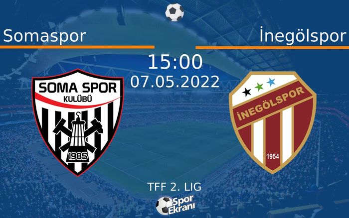 07 Mayıs 2022 Somaspor vs İnegölspor maçı Hangi Kanalda Saat Kaçta Yayınlanacak? 07 Mayıs 2022 Somaspor vs İnegölspor maçı Hangi Kanalda Saat Kaçta Yayınlanacak?
