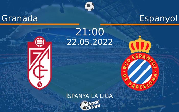 22 Mayıs 2022 Granada vs Espanyol maçı Hangi Kanalda Saat Kaçta Yayınlanacak? 22 Mayıs 2022 Granada vs Espanyol maçı Hangi Kanalda Saat Kaçta Yayınlanacak?