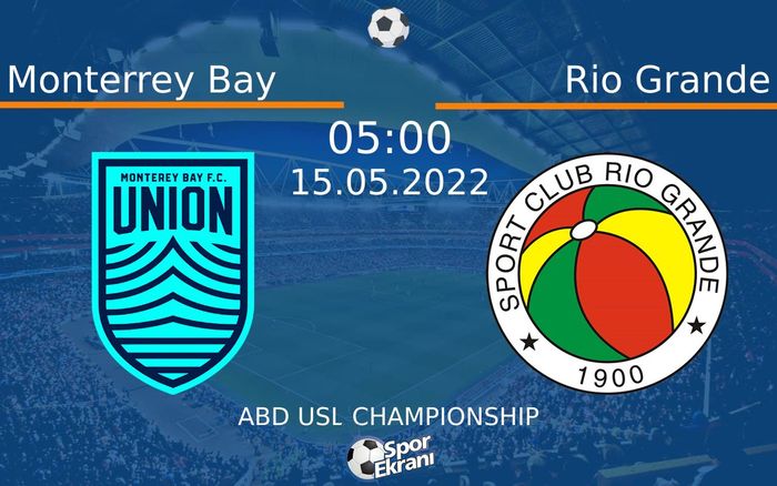 15 Mayıs 2022 Monterrey Bay vs Rio Grande maçı Hangi Kanalda Saat Kaçta Yayınlanacak? 15 Mayıs 2022 Monterrey Bay vs Rio Grande maçı Hangi Kanalda Saat Kaçta Yayınlanacak?