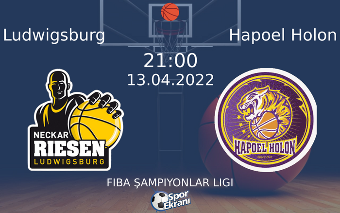 13 Nisan 2022 Ludwigsburg vs Hapoel Holon maçı Hangi Kanalda Saat Kaçta Yayınlanacak? 13 Nisan 2022 Ludwigsburg vs Hapoel Holon maçı Hangi Kanalda Saat Kaçta Yayınlanacak?