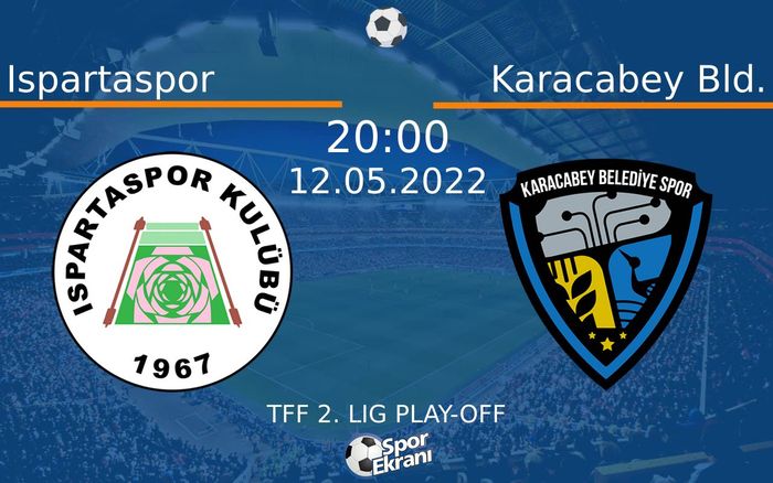 12 Mayıs 2022 Ispartaspor vs Karacabey Bld. maçı Hangi Kanalda Saat Kaçta Yayınlanacak? 12 Mayıs 2022 Ispartaspor vs Karacabey Bld. maçı Hangi Kanalda Saat Kaçta Yayınlanacak?