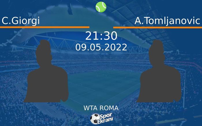 09 Mayıs 2022 C.Giorgi vs A.Tomljanovic maçı Hangi Kanalda Saat Kaçta Yayınlanacak? 09 Mayıs 2022 C.Giorgi vs A.Tomljanovic maçı Hangi Kanalda Saat Kaçta Yayınlanacak?
