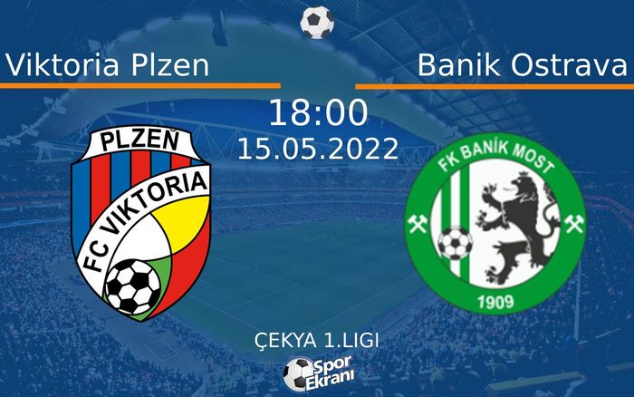 15 Mayıs 2022 Viktoria Plzen vs Banik Ostrava maçı Hangi Kanalda Saat Kaçta Yayınlanacak? 15 Mayıs 2022 Viktoria Plzen vs Banik Ostrava maçı Hangi Kanalda Saat Kaçta Yayınlanacak?