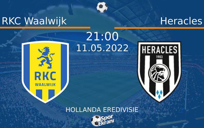 11 Mayıs 2022 RKC Waalwijk vs Heracles maçı Hangi Kanalda Saat Kaçta Yayınlanacak? 11 Mayıs 2022 RKC Waalwijk vs Heracles maçı Hangi Kanalda Saat Kaçta Yayınlanacak?