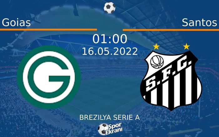 16 Mayıs 2022 Goias vs Santos maçı Hangi Kanalda Saat Kaçta Yayınlanacak? 16 Mayıs 2022 Goias vs Santos maçı Hangi Kanalda Saat Kaçta Yayınlanacak?