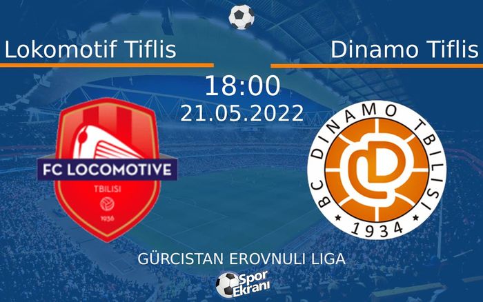 21 Mayıs 2022 Lokomotif Tiflis vs Dinamo Tiflis maçı Hangi Kanalda Saat Kaçta Yayınlanacak? 21 Mayıs 2022 Lokomotif Tiflis vs Dinamo Tiflis maçı Hangi Kanalda Saat Kaçta Yayınlanacak?
