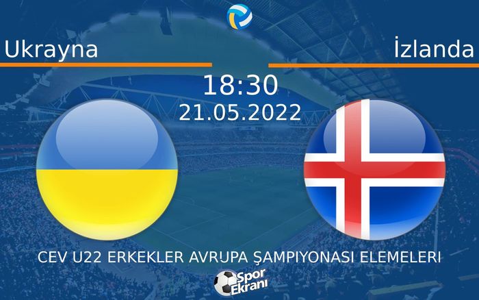 21 Mayıs 2022 Ukrayna vs İzlanda maçı Hangi Kanalda Saat Kaçta Yayınlanacak? 21 Mayıs 2022 Ukrayna vs İzlanda maçı Hangi Kanalda Saat Kaçta Yayınlanacak?
