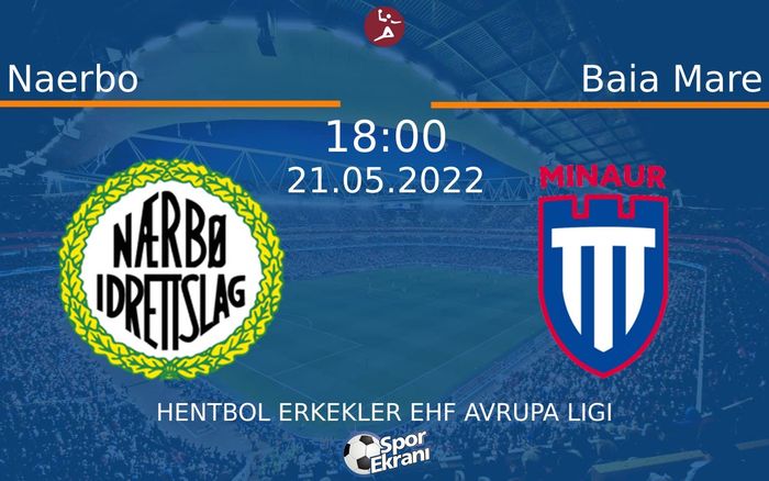 21 Mayıs 2022 Naerbo vs Baia Mare maçı Hangi Kanalda Saat Kaçta Yayınlanacak? 21 Mayıs 2022 Naerbo vs Baia Mare maçı Hangi Kanalda Saat Kaçta Yayınlanacak?