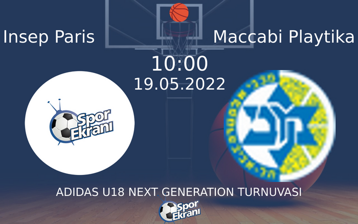 19 Mayıs 2022 Insep Paris vs Maccabi Playtika maçı Hangi Kanalda Saat Kaçta Yayınlanacak? 19 Mayıs 2022 Insep Paris vs Maccabi Playtika maçı Hangi Kanalda Saat Kaçta Yayınlanacak?