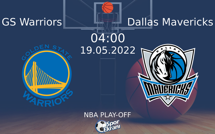 19 Mayıs 2022 GS Warriors vs Dallas Mavericks maçı Hangi Kanalda Saat Kaçta Yayınlanacak? 19 Mayıs 2022 GS Warriors vs Dallas Mavericks maçı Hangi Kanalda Saat Kaçta Yayınlanacak?