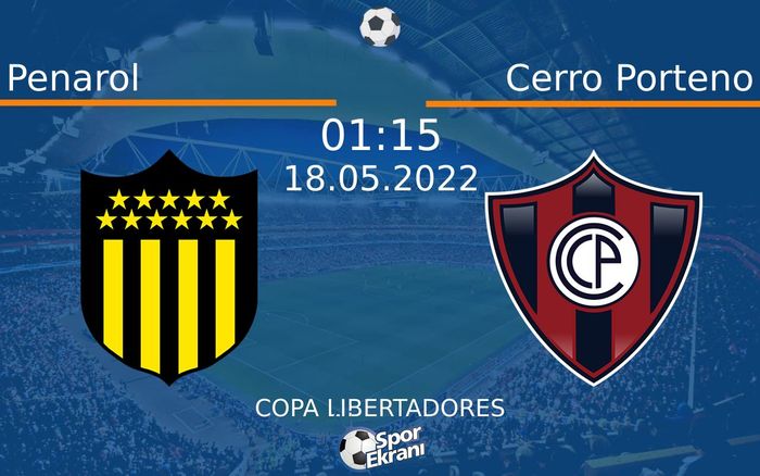 18 Mayıs 2022 Penarol vs Cerro Porteno maçı Hangi Kanalda Saat Kaçta Yayınlanacak? 18 Mayıs 2022 Penarol vs Cerro Porteno maçı Hangi Kanalda Saat Kaçta Yayınlanacak?