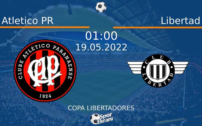 19 Mayıs 2022 Atletico PR vs Libertad maçı Hangi Kanalda Saat Kaçta Yayınlanacak? 19 Mayıs 2022 Atletico PR vs Libertad maçı Hangi Kanalda Saat Kaçta Yayınlanacak?