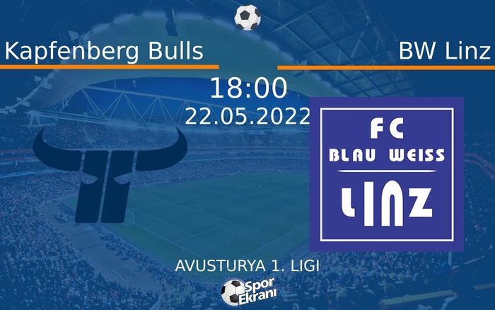 22 Mayıs 2022 Kapfenberg Bulls vs BW Linz maçı Hangi Kanalda Saat Kaçta Yayınlanacak? 22 Mayıs 2022 Kapfenberg Bulls vs BW Linz maçı Hangi Kanalda Saat Kaçta Yayınlanacak?