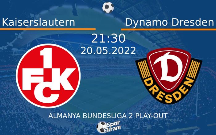 20 Mayıs 2022 Kaiserslautern vs Dynamo Dresden maçı Hangi Kanalda Saat Kaçta Yayınlanacak? 20 Mayıs 2022 Kaiserslautern vs Dynamo Dresden maçı Hangi Kanalda Saat Kaçta Yayınlanacak?