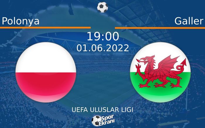 01 Haziran 2022 Polonya vs Galler maçı Hangi Kanalda Saat Kaçta Yayınlanacak? 01 Haziran 2022 Polonya vs Galler maçı Hangi Kanalda Saat Kaçta Yayınlanacak?