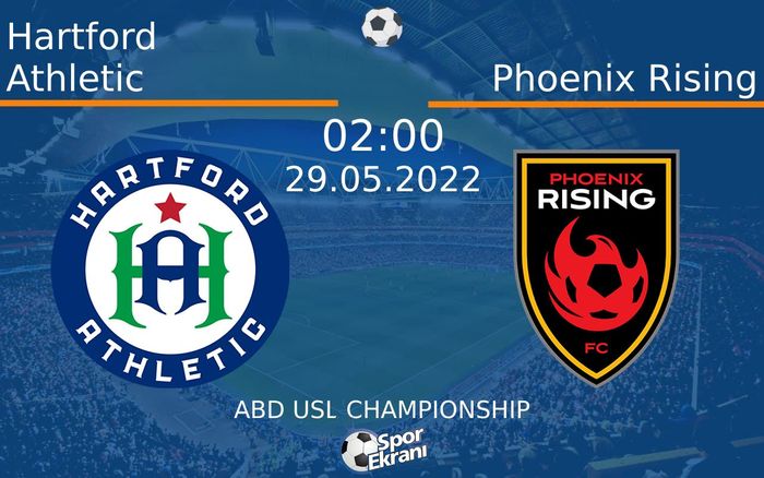 29 Mayıs 2022 Hartford Athletic vs Phoenix Rising maçı Hangi Kanalda Saat Kaçta Yayınlanacak? 29 Mayıs 2022 Hartford Athletic vs Phoenix Rising maçı Hangi Kanalda Saat Kaçta Yayınlanacak?