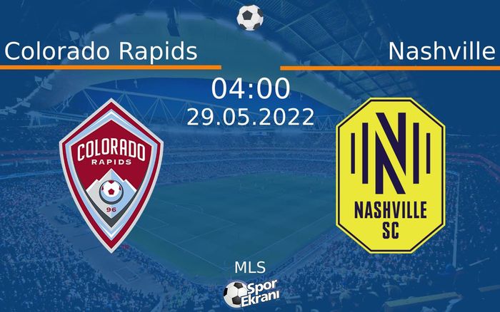 29 Mayıs 2022 Colorado Rapids vs Nashville maçı Hangi Kanalda Saat Kaçta Yayınlanacak? 29 Mayıs 2022 Colorado Rapids vs Nashville maçı Hangi Kanalda Saat Kaçta Yayınlanacak?