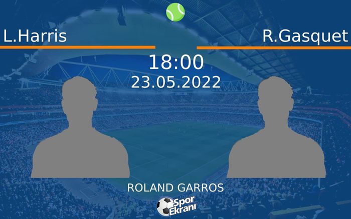23 Mayıs 2022 L.Harris vs R.Gasquet maçı Hangi Kanalda Saat Kaçta Yayınlanacak? 23 Mayıs 2022 L.Harris vs R.Gasquet maçı Hangi Kanalda Saat Kaçta Yayınlanacak?